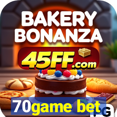 70game bet